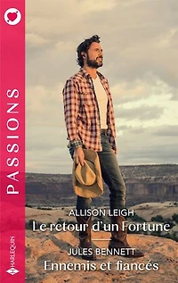 Le retour d'un Fortune ; Ennemis et fiancés
