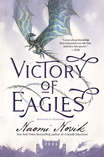 Victory of Eagles: Book Five Temeraire