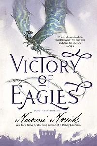 Victory of Eagles: Book Five Temeraire