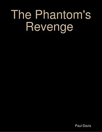 The Phantom's Revenge