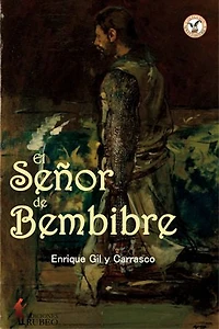 El señor de Bembibre