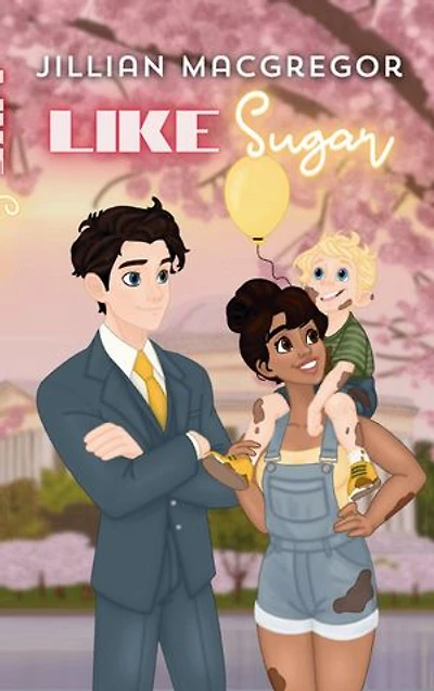 Like Sugar: A Spicy, Age-gap, Nanny/Boss Romance