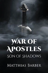War of Apostles: Son of Shadows