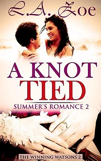 A Knot Tied: Summer's Romance, #2