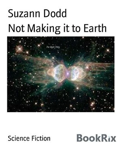 Not Making it to Earth