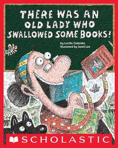 ¡Un día una señora se tragó unos libros! (There Was an Old Lady Who Swallowed Some Books!)