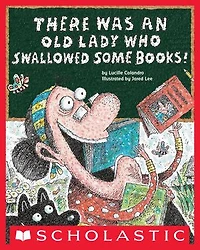 ¡Un día una señora se tragó unos libros! (There Was an Old Lady Who Swallowed Some Books!)