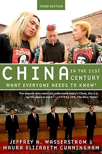 China the 21st Century: What Everyone Needs to Know