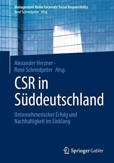 CSR in Süddeutschland: Unternehmerischer Erfolg und Nachhaltigkeit im Einklang