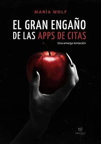 El gran engaño de las apps de citas: Una amarga tentación