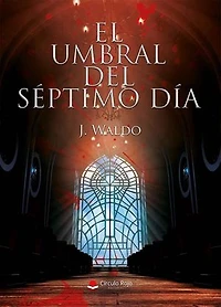 El umbral del séptimo día: Una exploración profunda sobre la naturaleza del mal, la muerte y la redención