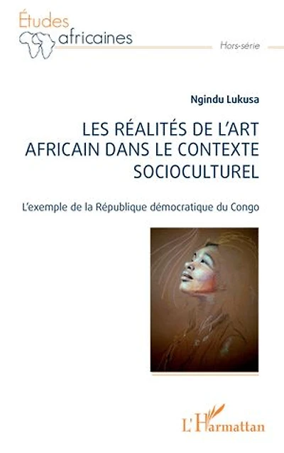 Les réalités de l'art africain dans le contexte socioculturel: L'exemple de la République démocratique du Congo