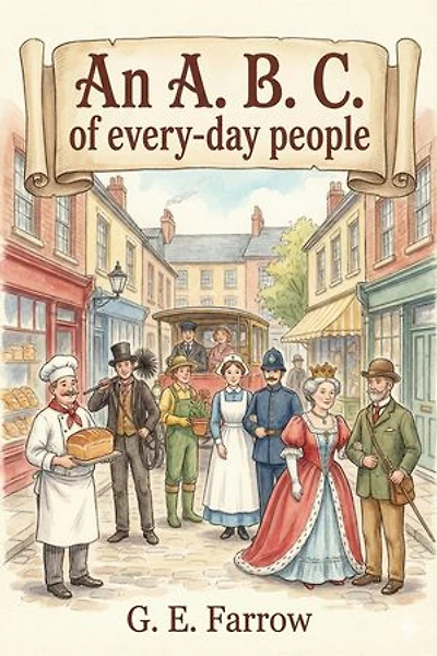An A. B. C. of every-day people