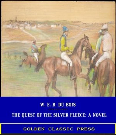 The Quest of the Silver Fleece: A Novel