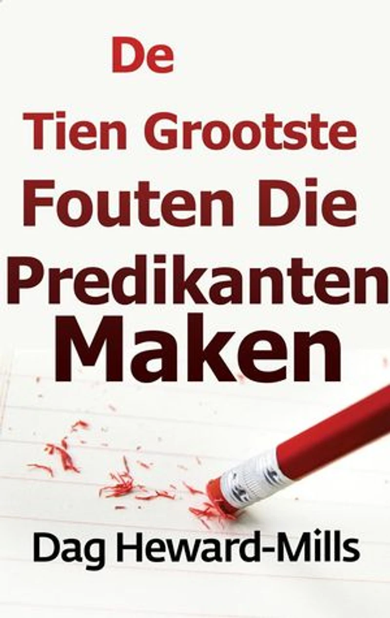 De Tien Grootste Fouten Die Predikanten Maken