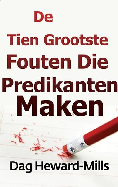 De Tien Grootste Fouten Die Predikanten Maken