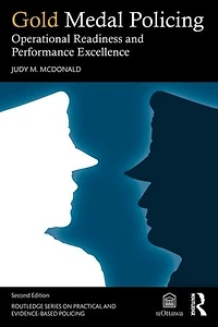 Gold Medal Policing: Operational Readiness and Performance Excellence