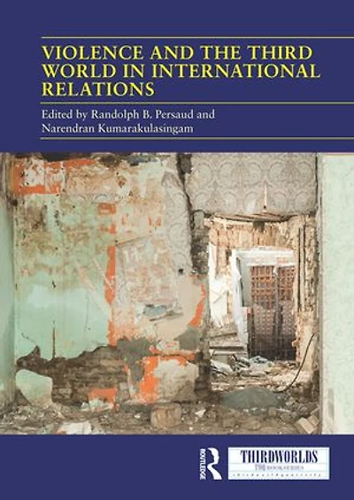 Violence and the Third World International Relations