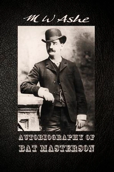 Autobiography of Bat Masterson