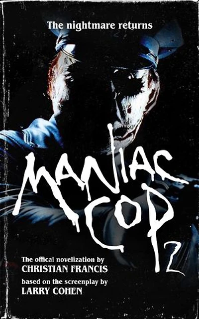 Maniac Cop 2: The Official Novelization