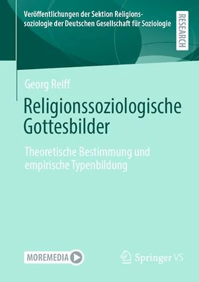Religionssoziologische Gottesbilder: Theoretische Bestimmung und empirische Typenbildung
