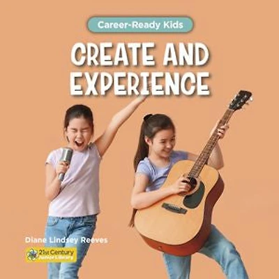 Create and Experience