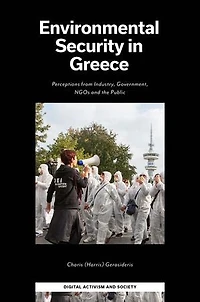 Environmental Security Greece: Perceptions from Industry, Government, NGOs and the Public