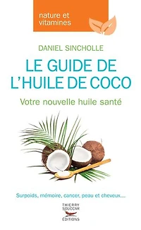 Le guide de l'huile coco: votre nouvelle huile santé