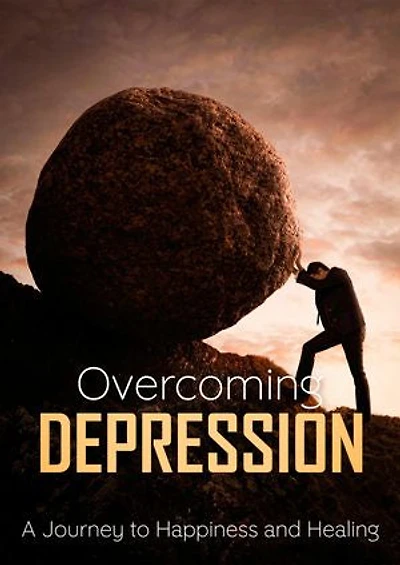 Overcoming Depression: A Journey to Happiness and Healing