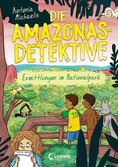 Die Amazonas-Detektive (Band 4) - Ermittlungen im Nationalpark: Kinderkrimi, Detektivreihe in Brasilien für Mädchen und Jungen ab 9 Jahren