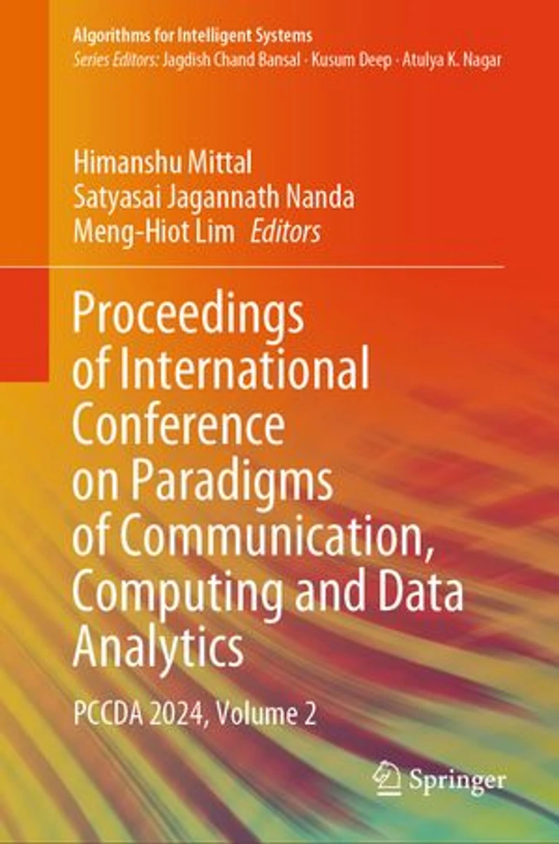 Proceedings of International Conference on Paradigms Communication, Computing and Data Analytics: PCCDA 2024, Volume: Volume 2