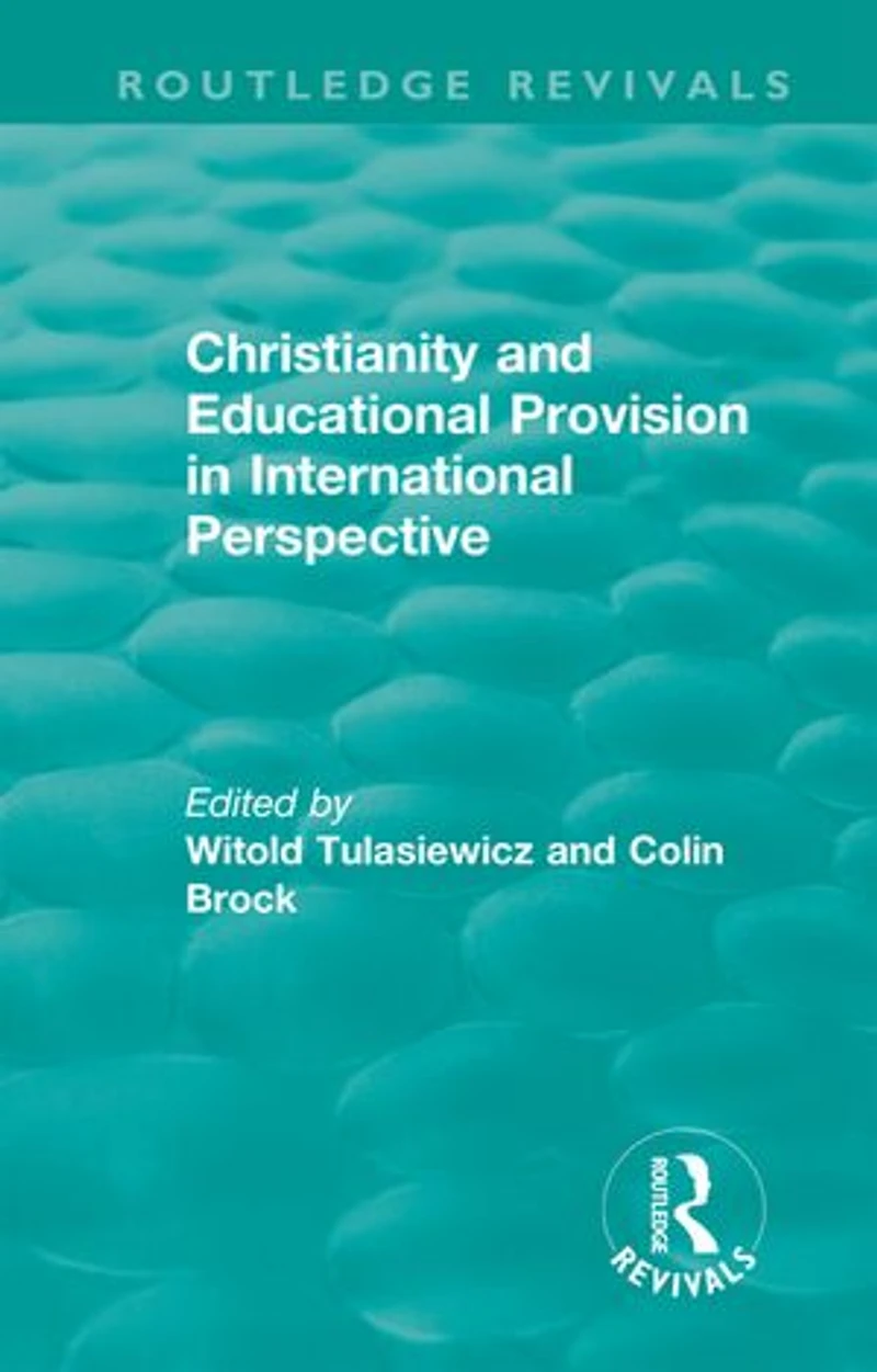 Christianity And Educational Provision International Perspective