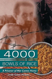 4000 Bowls of Rice: A Prisoner War Comes Home