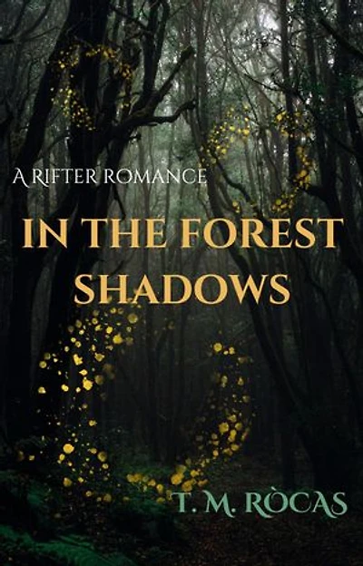 In the Forest Shadows: A Rifter Romance