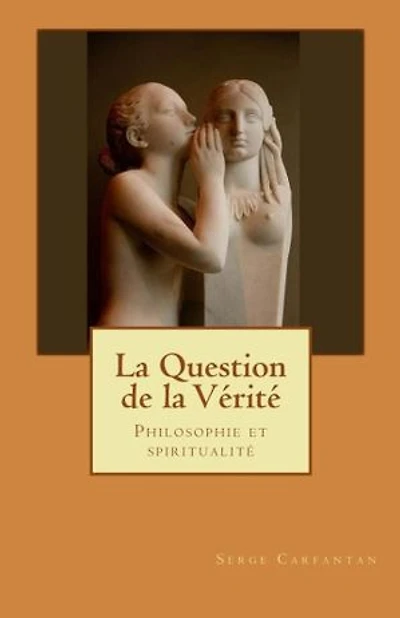 La Question de la Vérité
