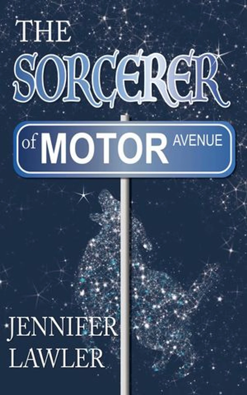 The Sorcerer of Motor Avenue: The Mage of Motor Avenue Series, #3