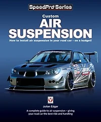 Custom Air Suspension: How to install air suspension in your road car—on a budget!