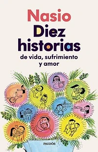 10 historias de vida, sufrimiento y amor