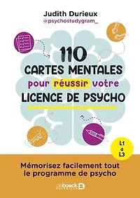110 cartes mentales pour réussir votre licence de psycho: Mémorisez facilement tout le programme de psycho : L1 à L3