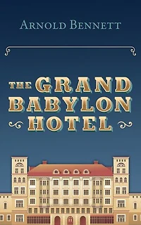 The Grand Babylon Hotel