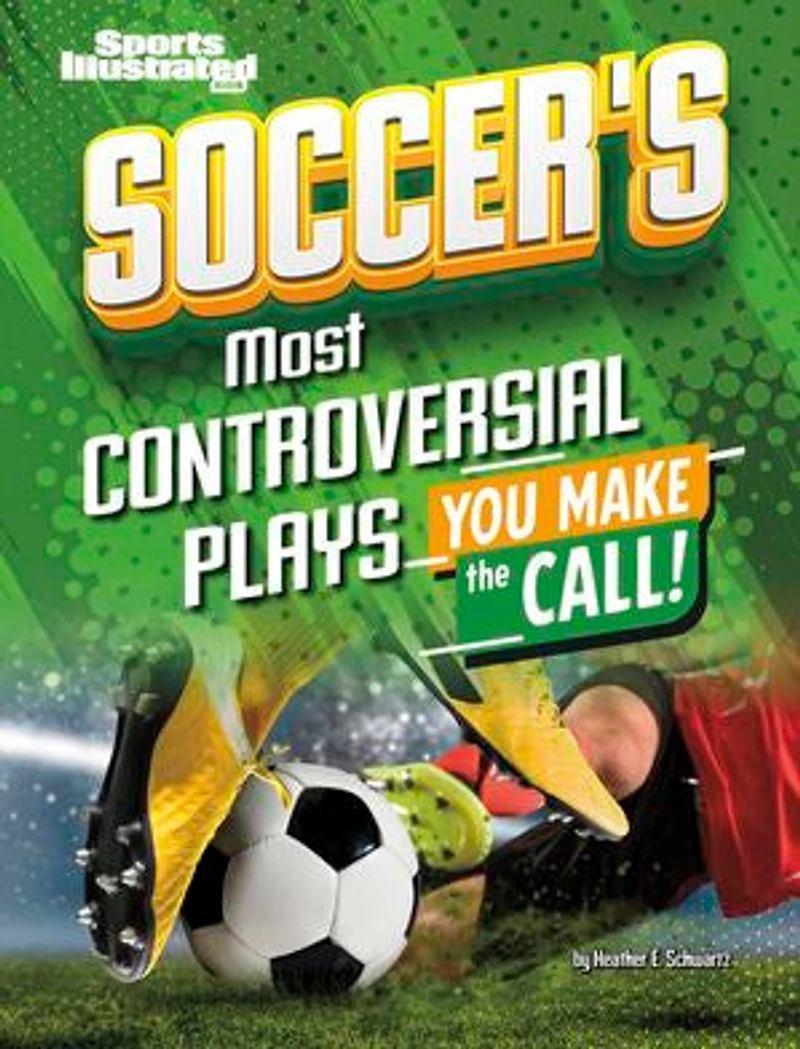 Soccer’s Most Controversial Plays: You Make the Call