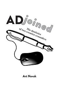 ADjoined: The destinies of two creative crusaders