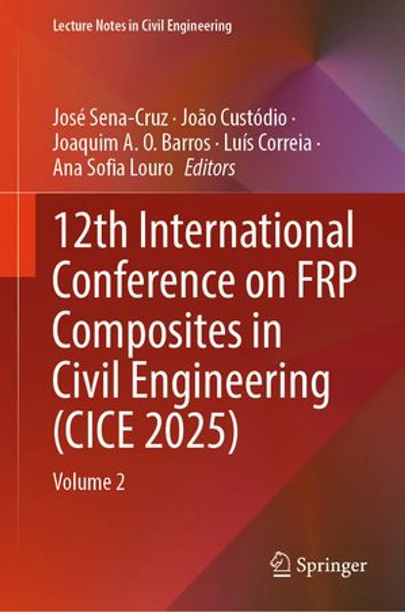 12th International Conference on FRP Composites Civil Engineering (CICE 2025): Volume 2