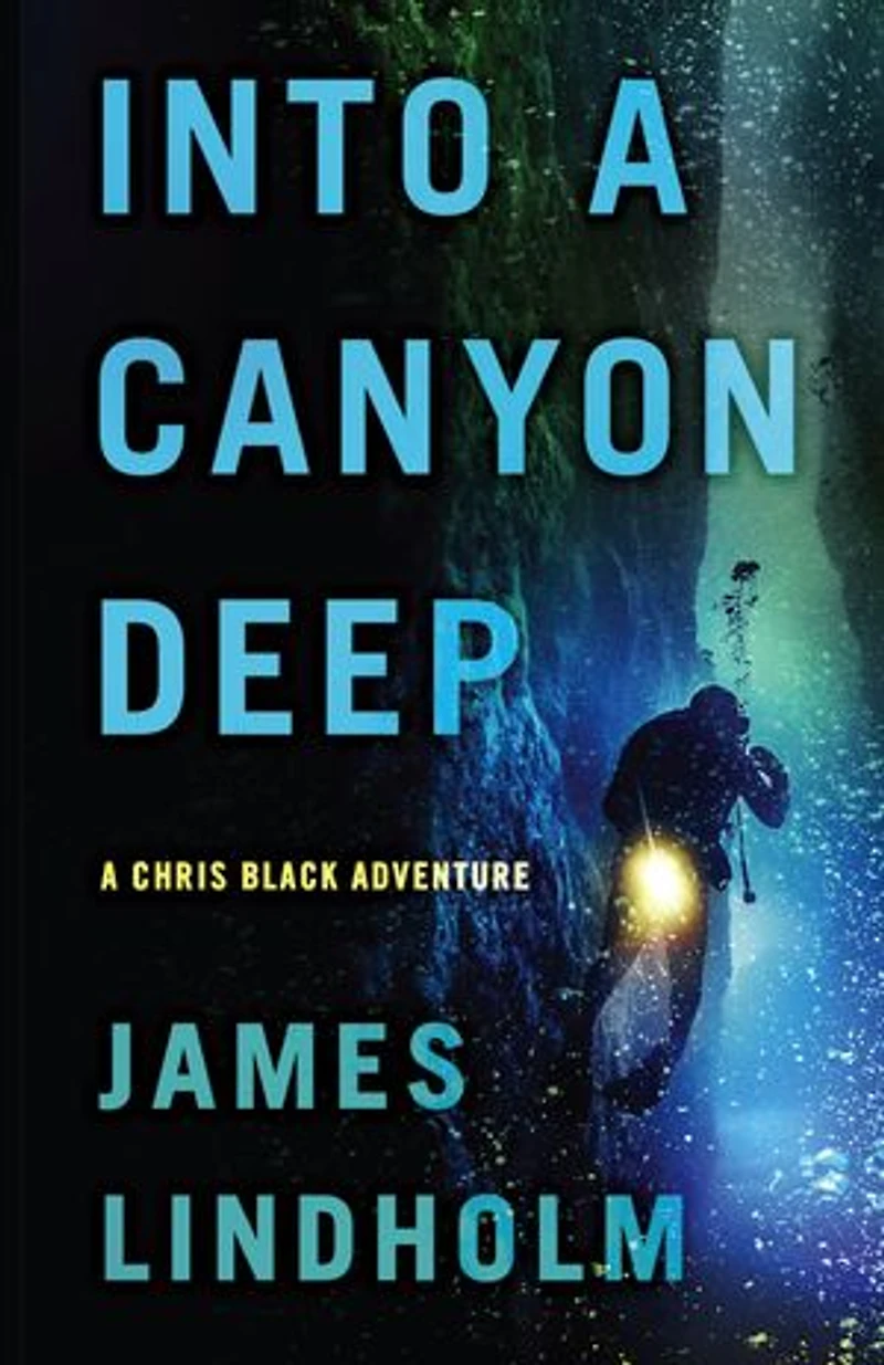 Into A Canyon Deep: Chris Black Adventure
