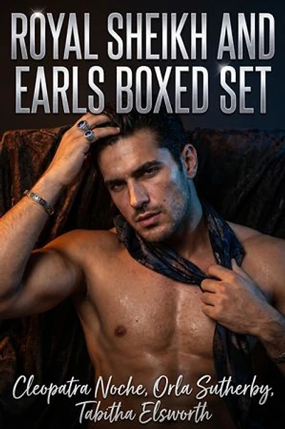 Royal Sheikh and Earls Boxed Set