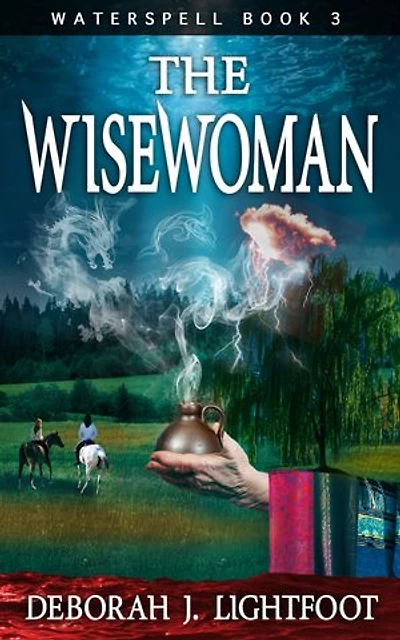 Waterspell Book 3: The Wisewoman: Waterspell, #3