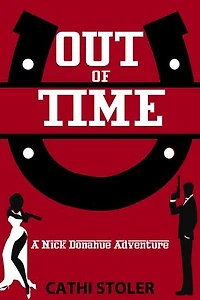 Out of Time: A Nick Donahue Adventure
