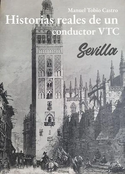 Historias reales de un conductor VTC Sevilla