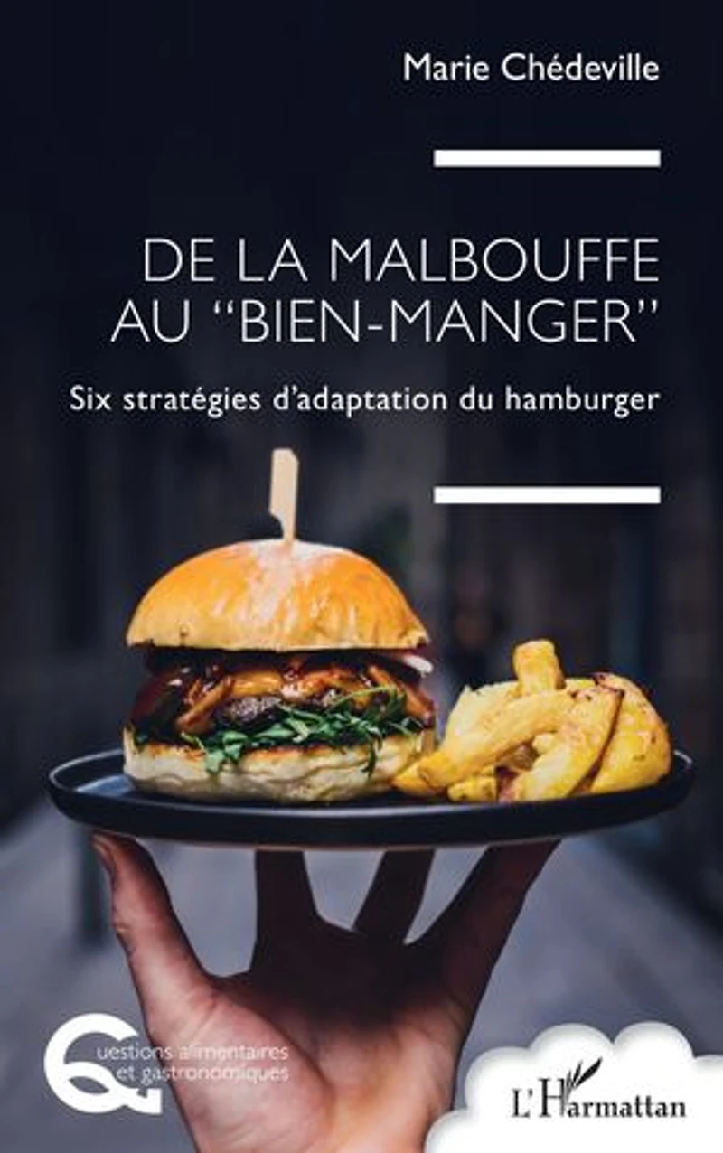 De la malbouffe au “bien-manger”: Six stratégies d’adaptation du hamburger