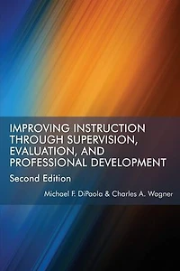 Improving Instruction Through Supervision, Evaluation, and Professional Development